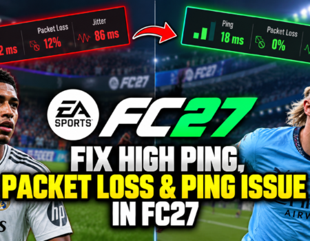 EA Sports FC27 – How to Fix High Ping, Packet Loss, Jitter & Rubberbanding on ANY PC📈