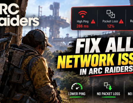 How to Easily Fix All Network Issues in Arc Raiders on ANY PC in 2026📈